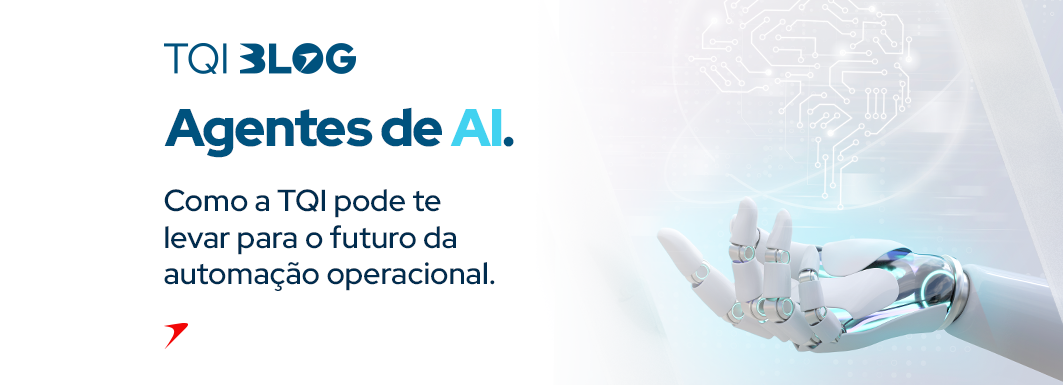 Agentes de IA: operações mais eficientes, clientes mais satisfeitos