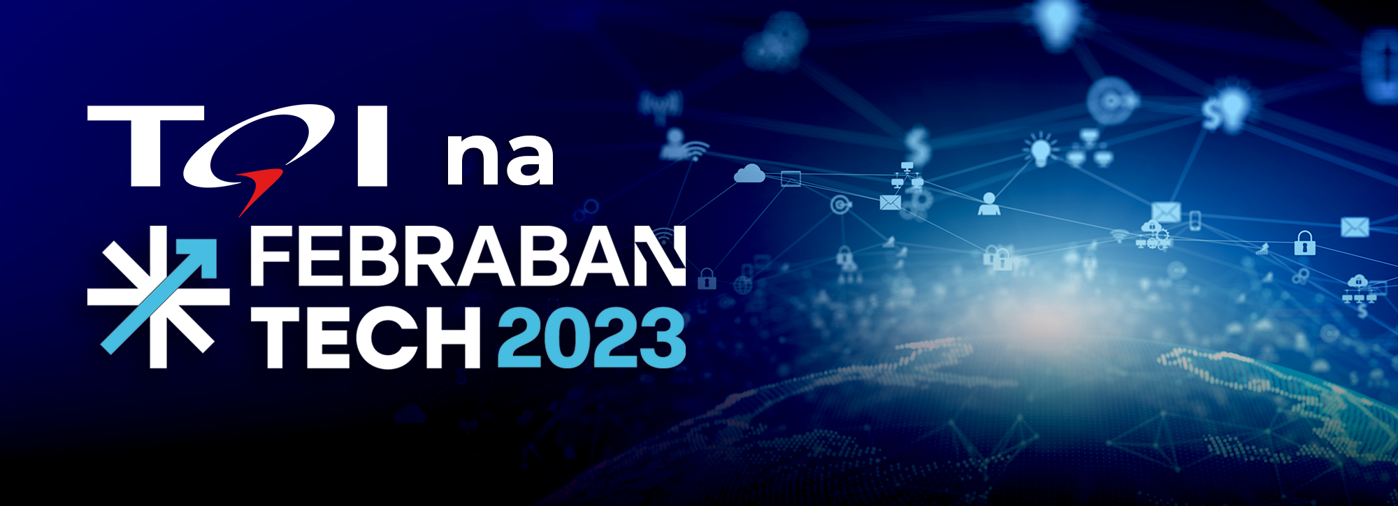 TQI inovando no cenário financeiro da Febraban Tech 2023 no primeiro dia