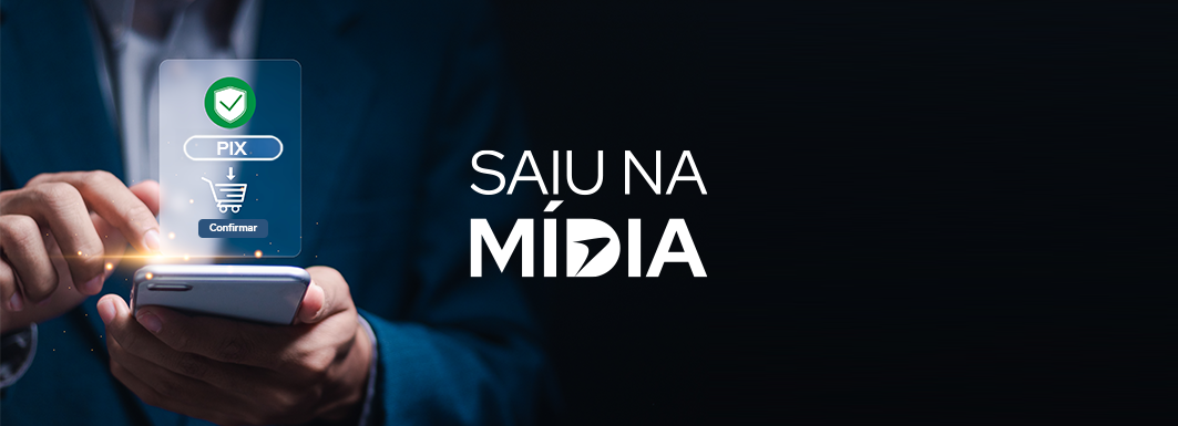 Com implementação do Pix internacional, tecnologia é essencial para garantir conformidade nas operações